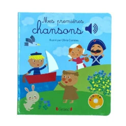 Mes Premières Chansons - Livre Sonore Bébé 6 Mois Et +