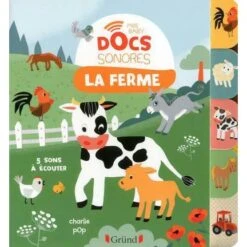 Mes Baby Docs Sonores La Ferme - Livre Documentaire Sonore Bébé 6 Mois Et +