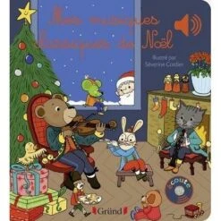 Mes Musiques Classiques De Noël - Livre Sonore Bébé 6 Mois Et +