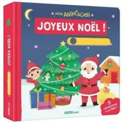 Mon Anim'agier - Joyeux Noël - Livre D'éveil Bébé 1 An Et +
