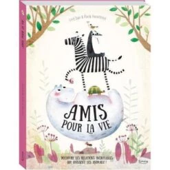Amis Pour La Vie - Livre Documentaire Enfant 4 Ans Et +