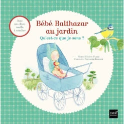 Bébé Balthazar Au Jardin - Livre Montessori Bébé 6 Mois Et +