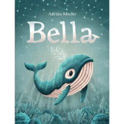 Bella - Livre Enfant 4 Ans Et +