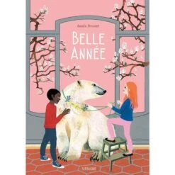 Belle Année - Livre Enfant 4 Ans Et +