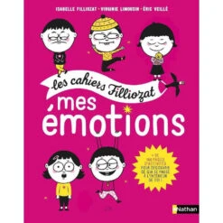 Nathan Cahiers Filliozat - Mes émotions - Cahier D'activités éducatif Enfant 5 Ans Et +