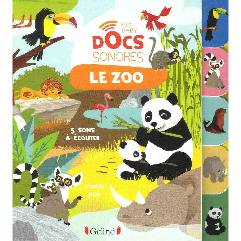 Docs Sonores - Le Zoo - Livre Documentaire Sonore 6 Mois Et +
