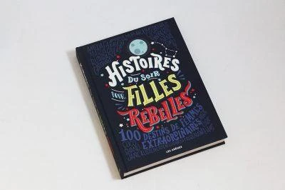 Histoires Du Soir Pour Filles Rebelles - Livre Documentaire Enfant 7 Ans Et + – Image 8