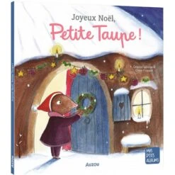 Joyeux Noël, Petite Taupe - Livre Enfant 2 Ans Et +