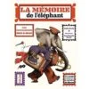 La Mémoire De L'éléphant - Livre Enfant 6 Ans Et +