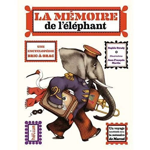 La Mémoire De L'éléphant - Livre Enfant 6 Ans Et +