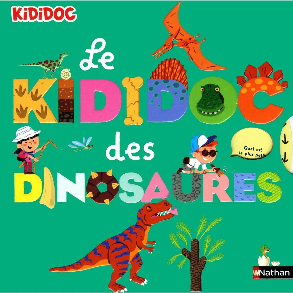 Nathan Le KIDIDOC Des Dinosaures - Livre Documentaire Animé Enfant 4 Ans Et +