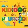 Nathan Le KIDIDOC Des Pourquoi? - Livre Documentaire Animé Enfant 3 Ans Et +