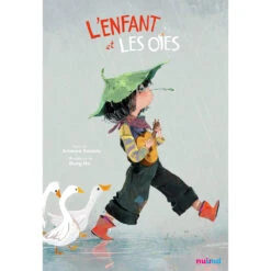 L'enfant Et Les Oies - Livre Enfant 4 Ans Et +