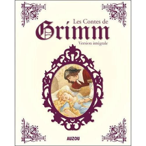 Les Contes De Grimm - Version Intégrale - Recueil De Contes Enfant 5 Ans Et +