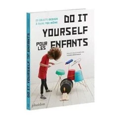 Do It Yourself Pour Les Enfants - Livre DIY Enfant 7 Ans Et +