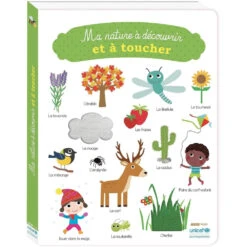 Ma Nature à Découvrir Et à Toucher - Livre D'éveil Bébé 1 An Et +