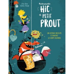Mademoiselle Hic Et Petit Prout - Livre Enfant 4 Ans Et +