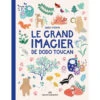 Le Grand Imagier De Dodo Toucan - Livre Imagier Bébé 1 An Et +