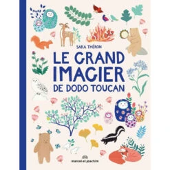 Le Grand Imagier De Dodo Toucan - Livre Imagier Bébé 1 An Et +
