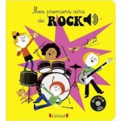 Mes Premiers Airs De Rock - Livre Sonore Bébé 6 Mois Et +