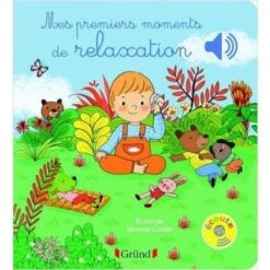 Mes Premiers Moments De Relaxation - Livre Sonore Bébé 6 Mois Et +