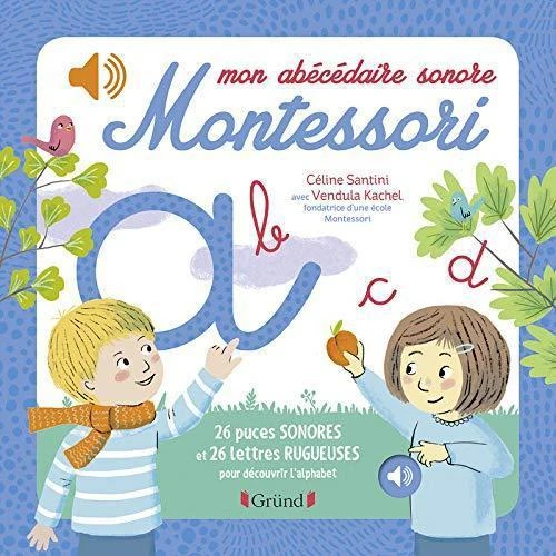 Mon Abécédaire Sonore Montessori - Livre éducatif Enfant 4 Ans Et +