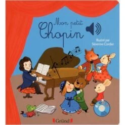 Mon Petit Chopin - Livre Sonore Bébé 1 An Et +