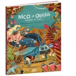 Nico Et Ouistiti Explorent La ForĂŞt - Livre Enfant 5 Ans Et +