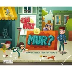 On Fait Le Mur? - Livre Enfant 3 Ans Et +