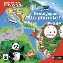 Nathan Protégeons La Planète! - Livre Documentaire écologie Enfant 4 Ans Et +