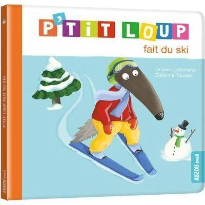 P'tit Loup Fait Du Ski - Livre Enfant 2 Ans Et +