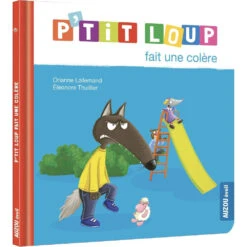 P'tit Loup Fait Une Colère - Livre Enfant 2 Ans Et +