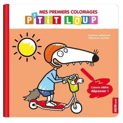 P'tit Loup - Mes Premiers Coloriages: Les Jouets - Cahier De Coloriage Enfant 3 Ans Et +