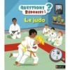 Nathan Livre Questions/Réponses - Le Judo - Livre Documentaire Enfant 5 Ans Et +