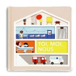 Toi, Moi, Nous - Livre Enfant 2 Ans Et +