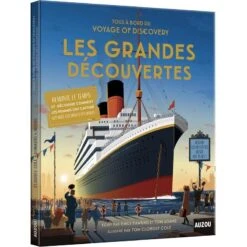 Tous à Bord Du Voyage Of Discovery - Les Grandes Découvertes - Livre Documentaire Enfant 6 Ans Et +