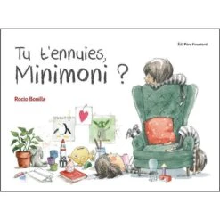 Tu T'ennuies, Minimoni ? - Livre Enfant 2 Ans Et +