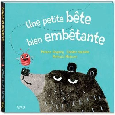 Une Petite Bête Bien Embêtante - Livre Enfant 3 Ans Et +